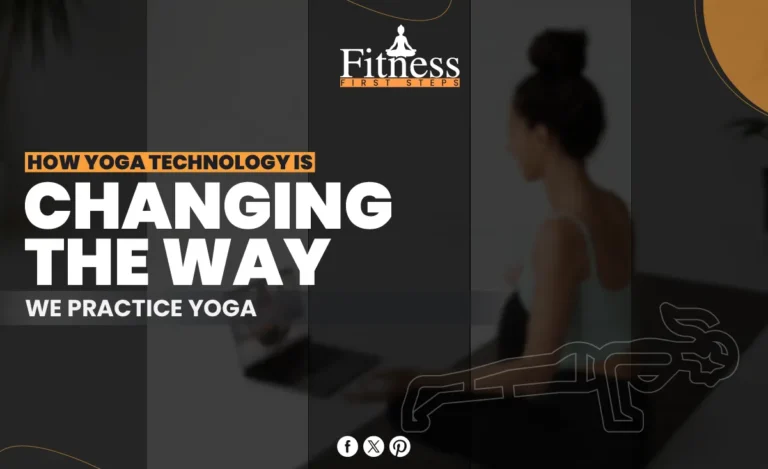 How Yoga Technology is Changing the Way We Practice Yoga