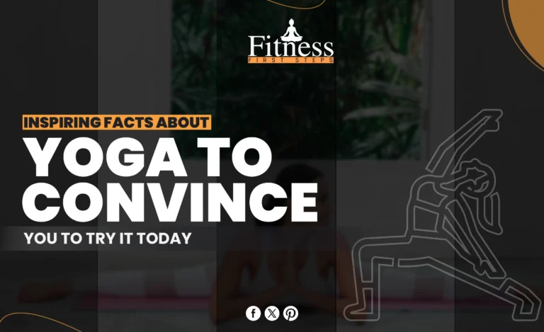 Inspiring Facts About Yoga to Convince You to Try It Today