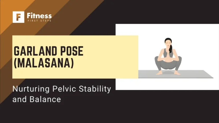 Garland Pose (Malasana): Nurturing Pelvic Stability and Balance