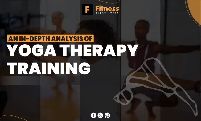 An In-Depth Analysis of Yoga Therapy Training