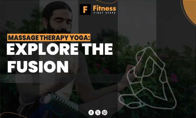 Massage Therapy Yoga: Explore the Fusion