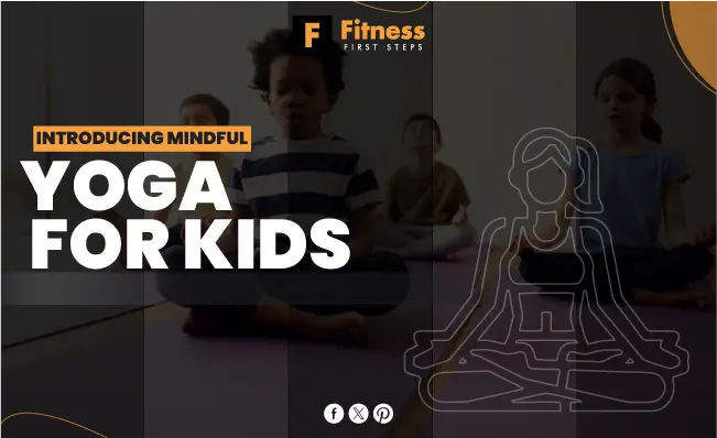 Introducing Mindful Yoga for Kids