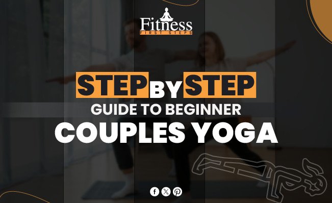 Step-by-Step Guide to Beginner Couples Yoga